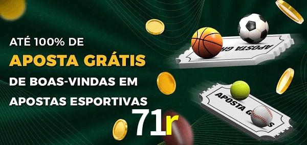 71r Ate 100% de Aposta Gratis